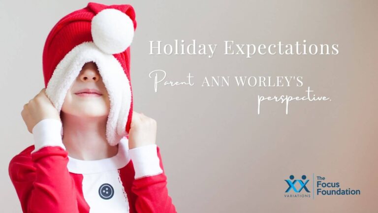 Holiday Expectations for Parents of Kids with Genetic Differences