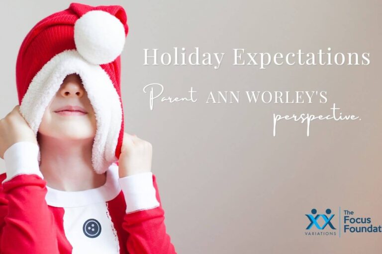 Holiday Expectations for Parents of Kids with Genetic Differences